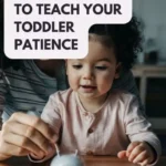 Wie man Kindern Geduld beibringt: Ein umfassender Leitfaden für Eltern